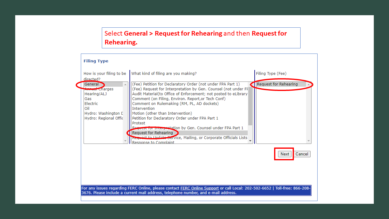 Select General > Request for Rehearing and then Request for Rehearing. 